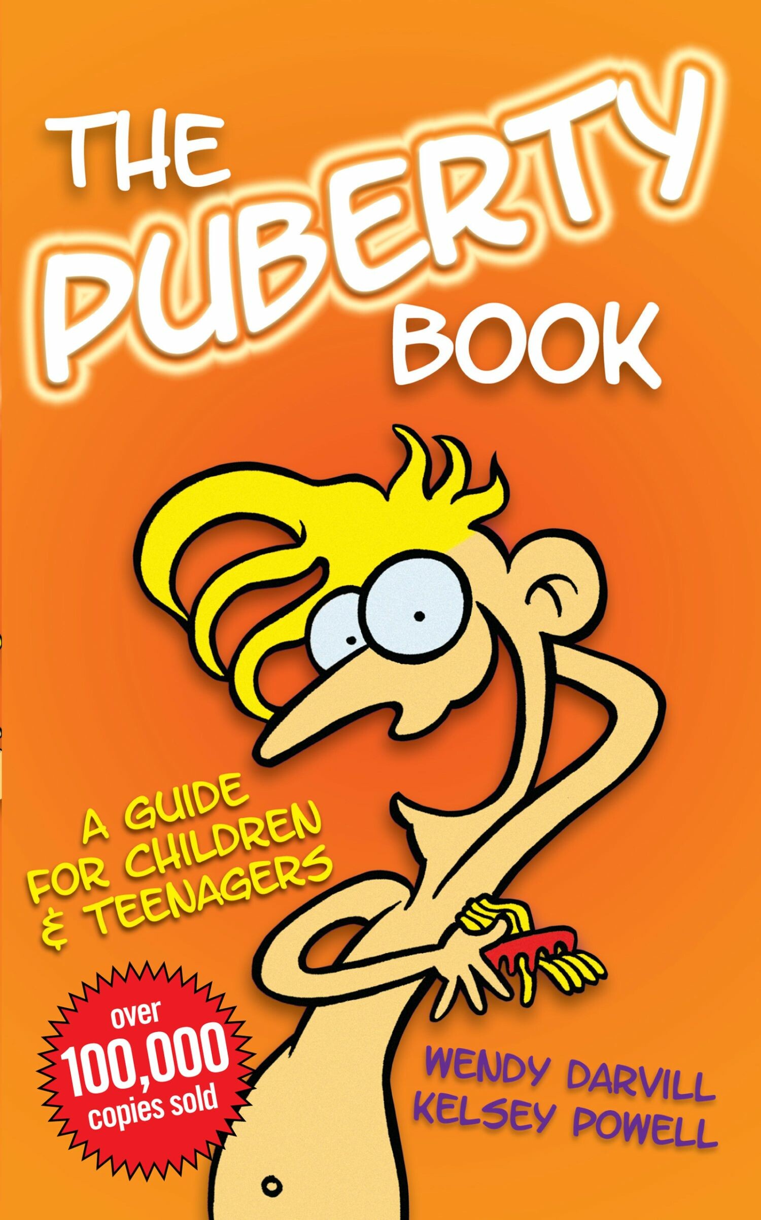 The Puberty Book - The Bestselling Guide for Children and Teenagers