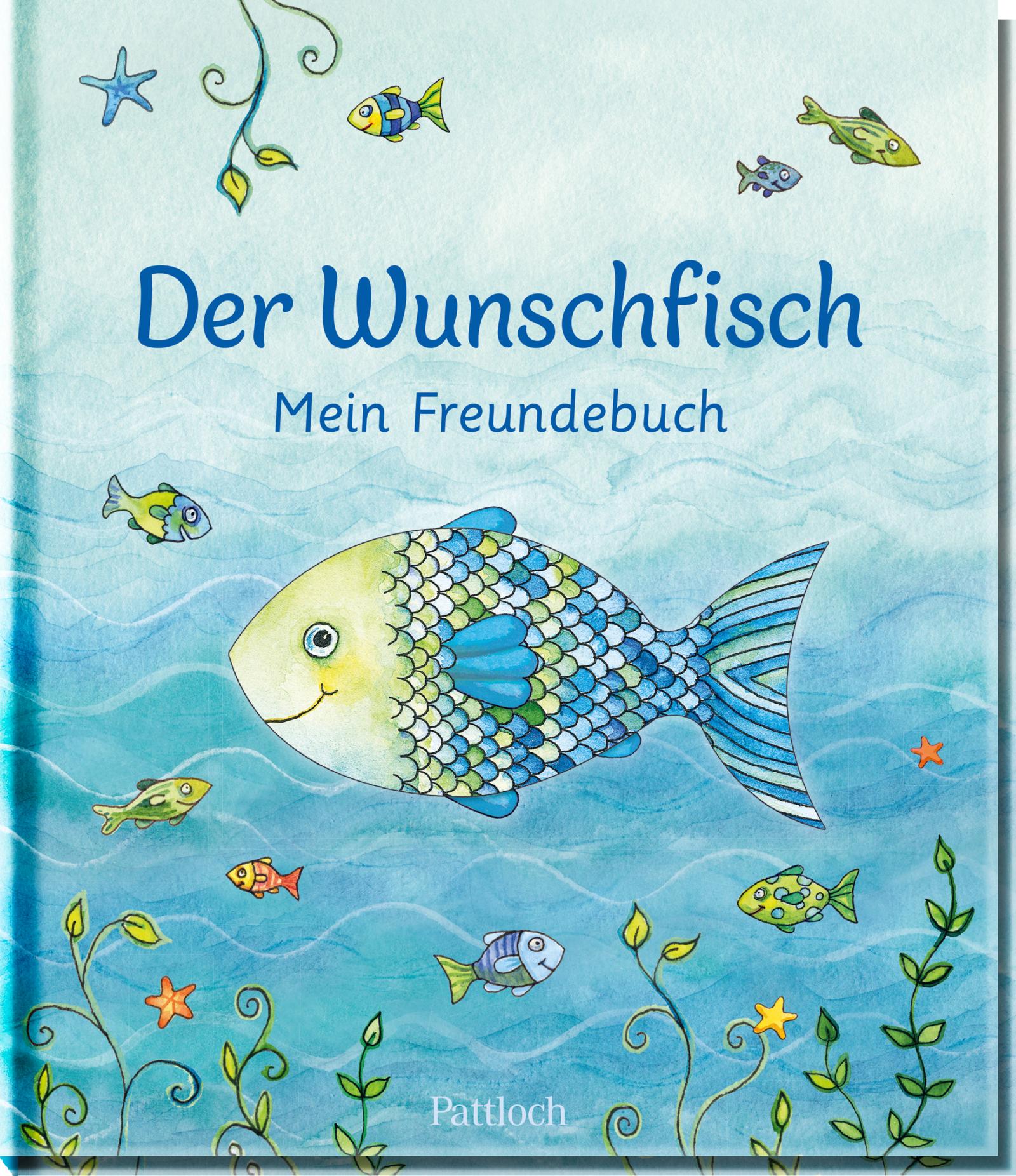 Der Wunschfisch. Mein Freundebuch
