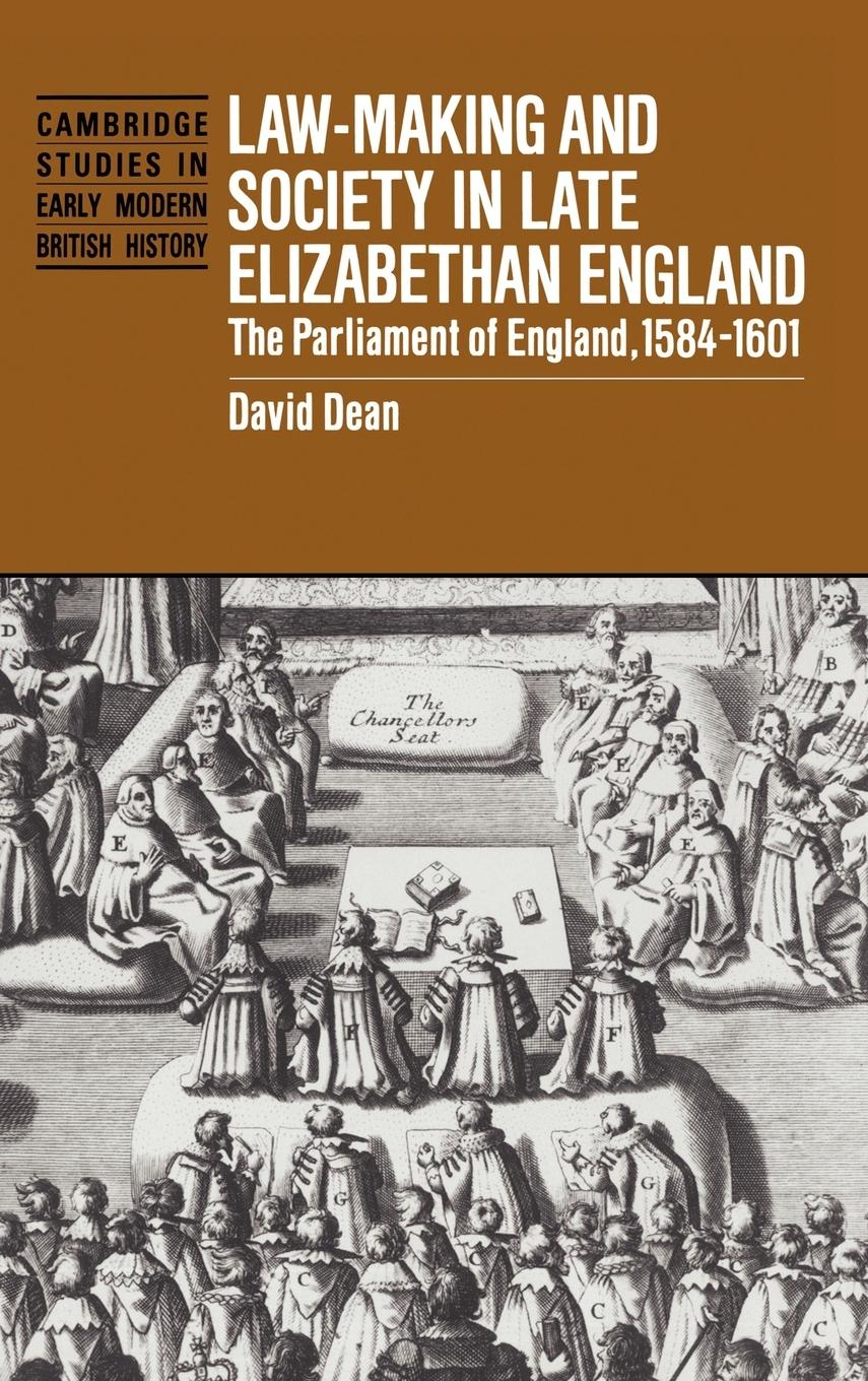 Law-Making and Society in Late Elizabethan England