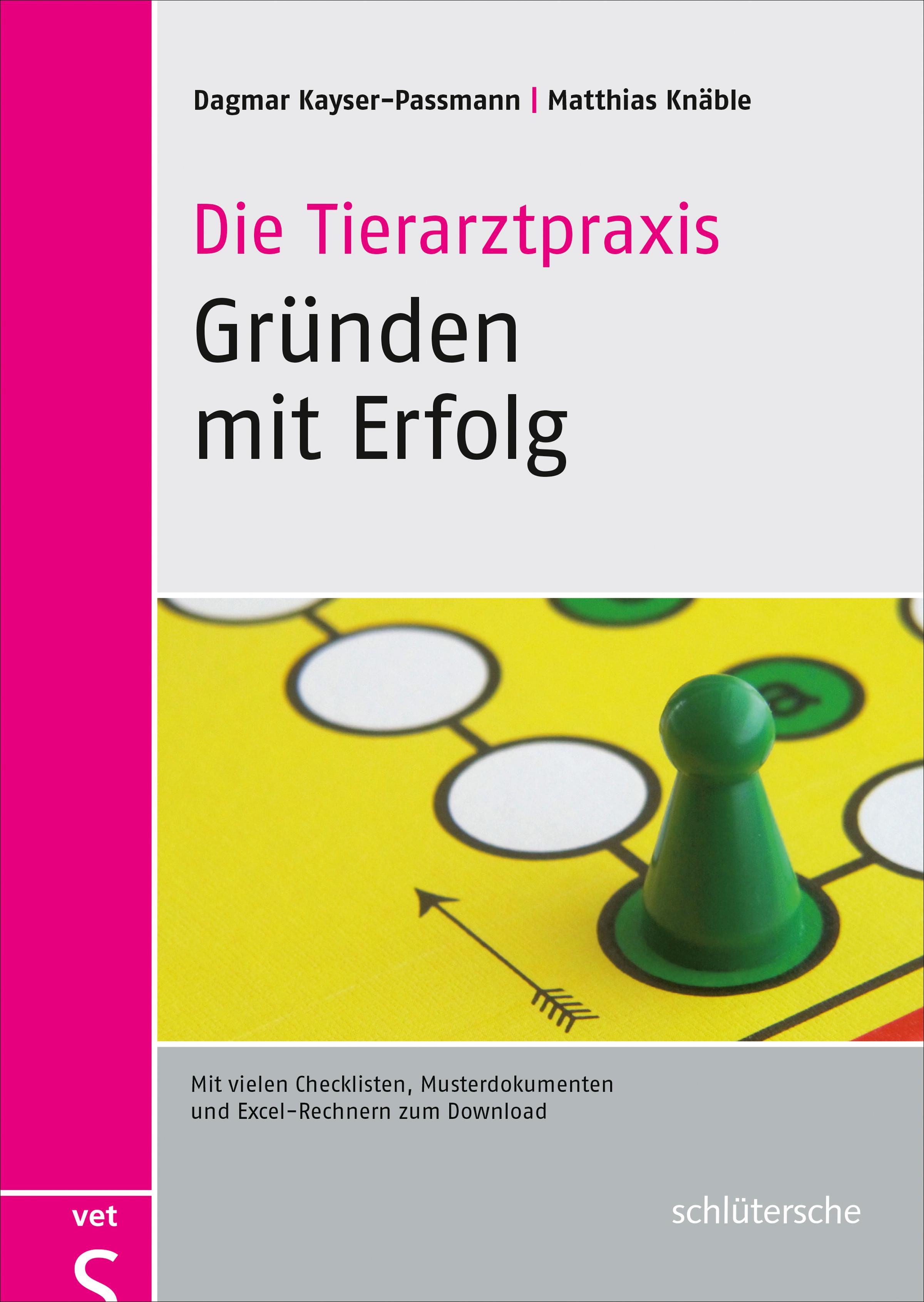 Die Tierarztpraxis - Gründen mit Erfolg