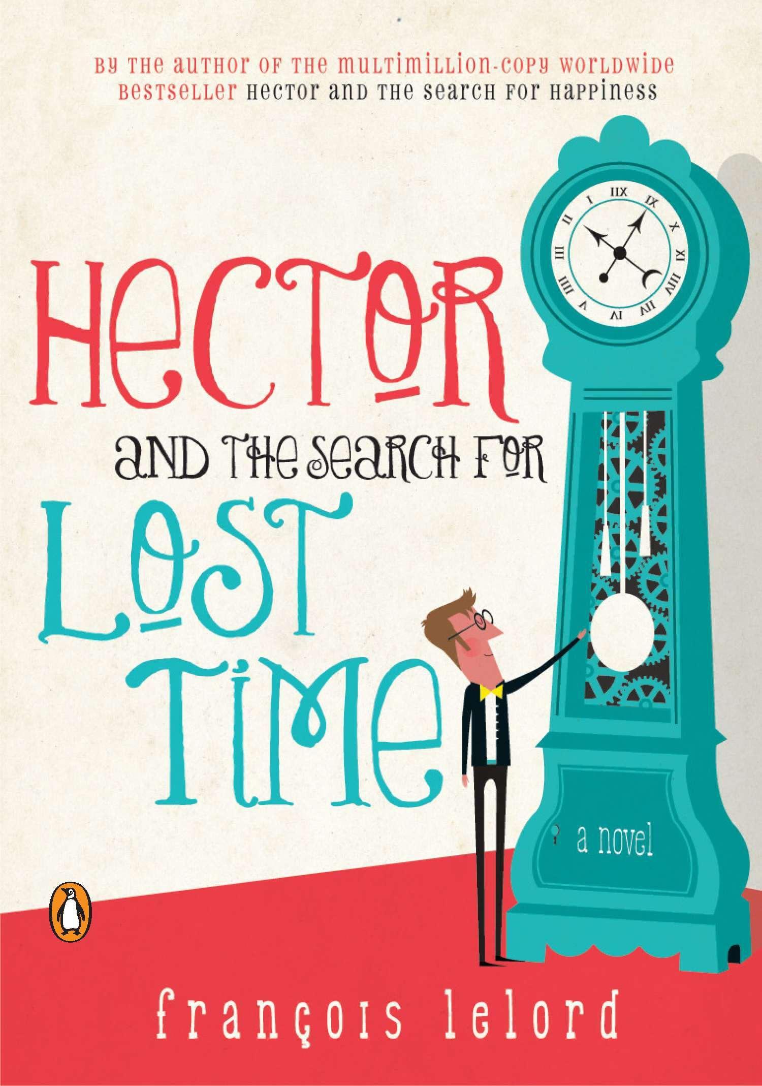 Hector and the Search for Lost Time