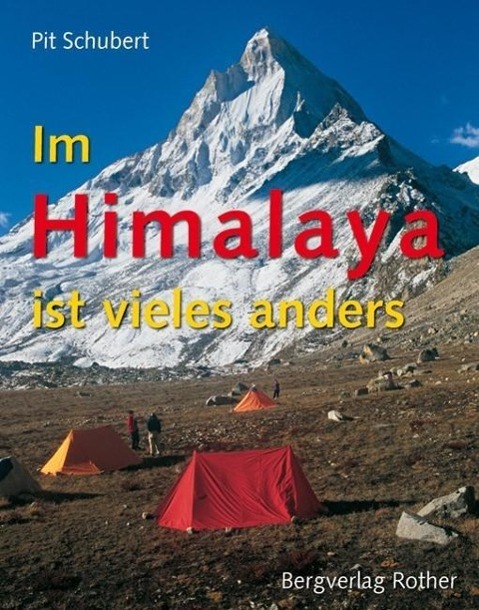 Im Himalaya ist vieles anders