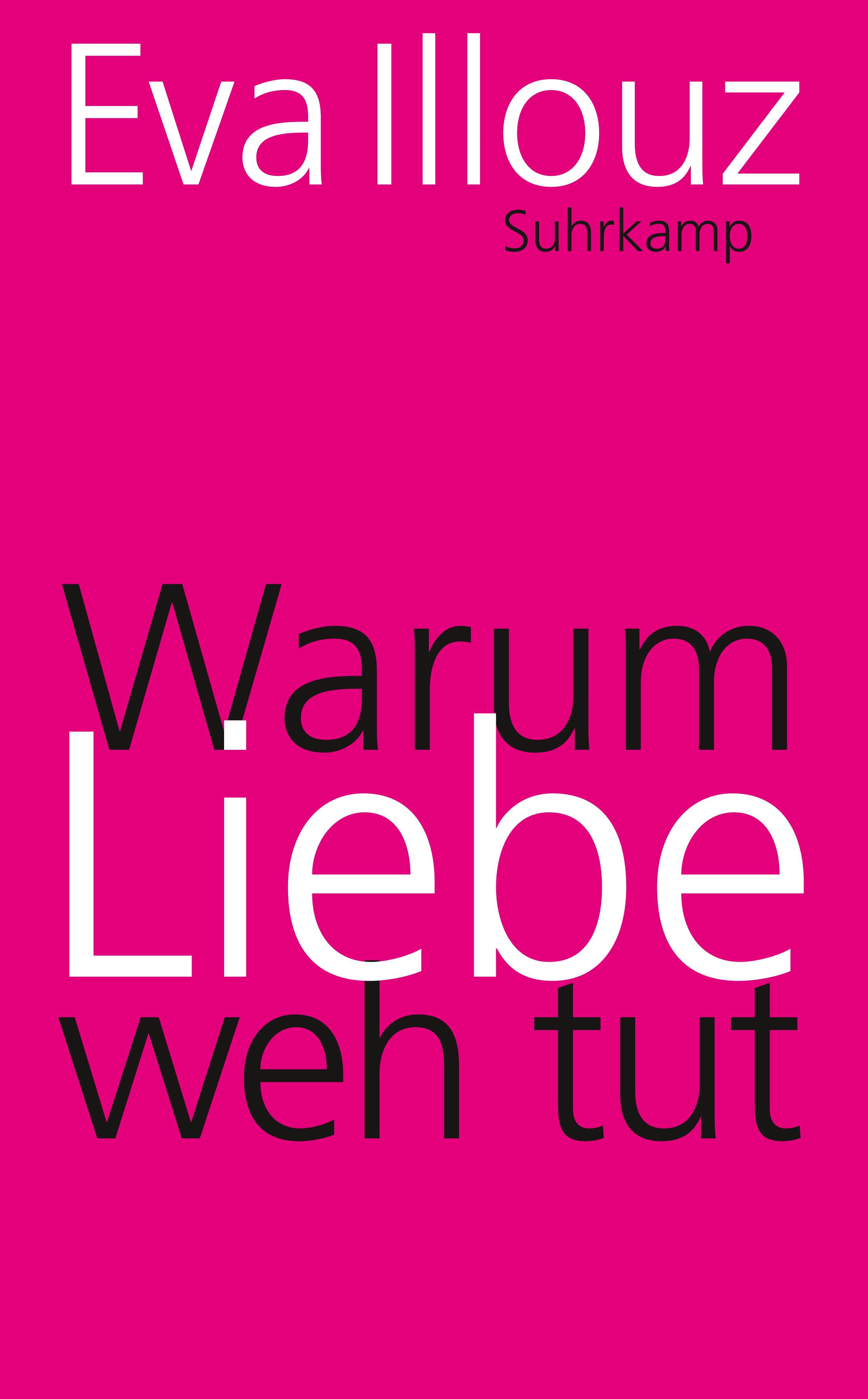 Warum Liebe weh tut