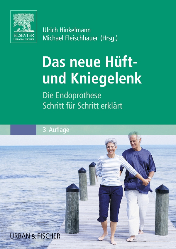 Das neue Hüft- und Kniegelenk