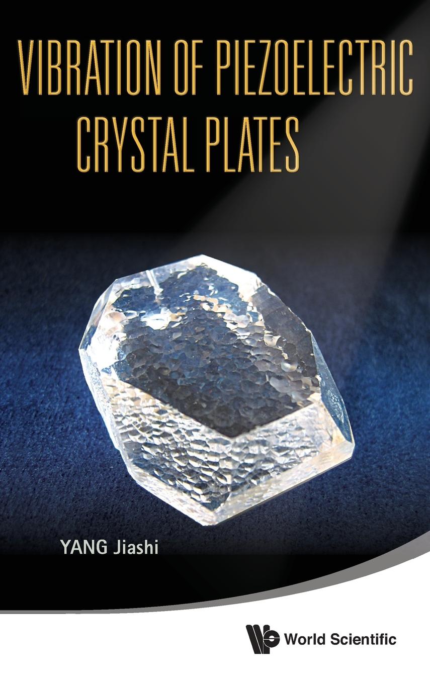 VIBRATION OF PIEZOELECTRIC CRYSTAL PLATES