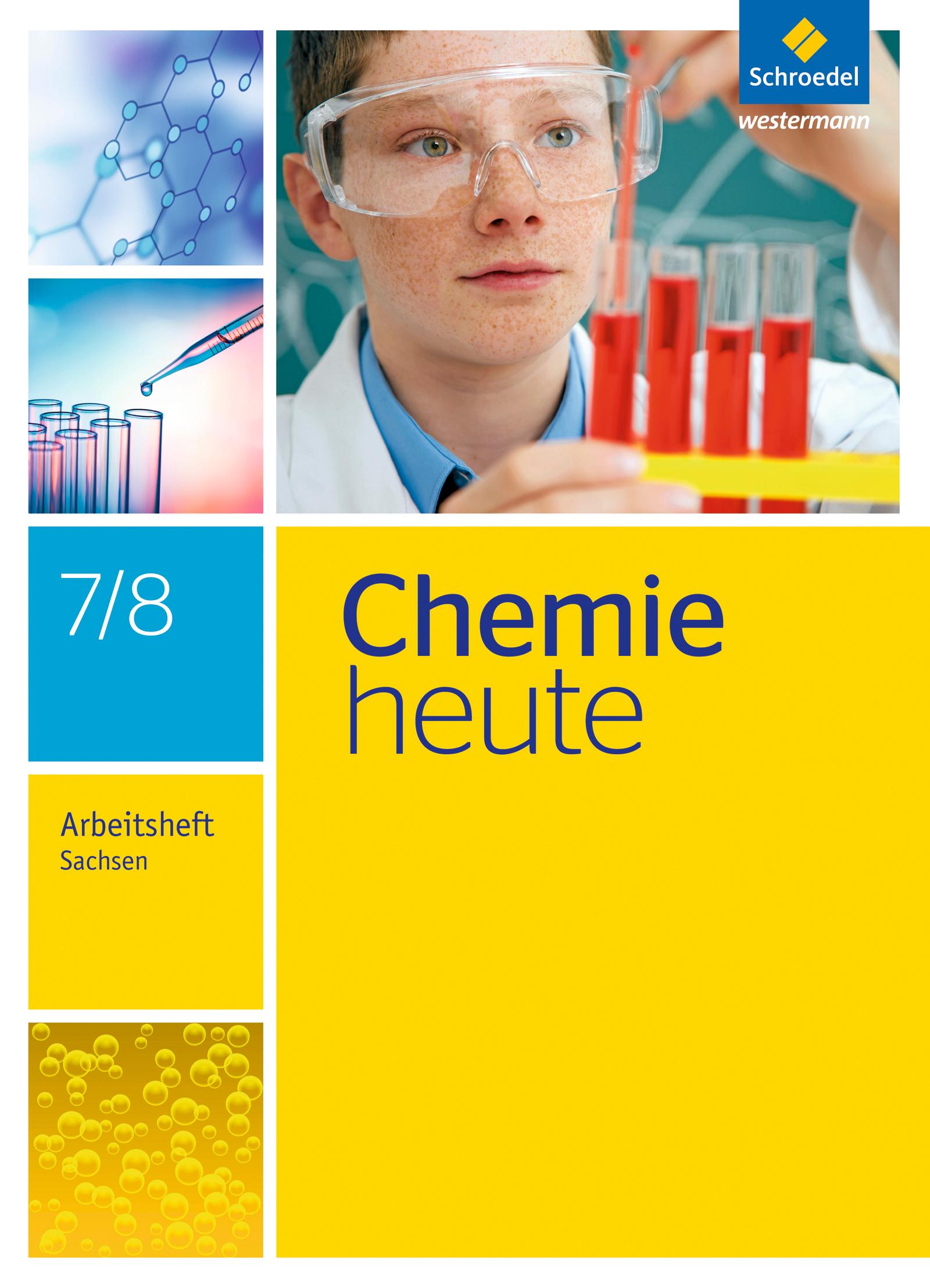 Chemie heute 7 / 8. Arbeitsheft. Sachsen