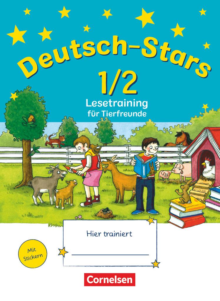 Deutsch-Stars 1./2. Schuljahr. Lesetraining für Tierfreunde