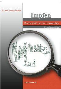 Impfen - das Geschäft mit der Unwissenheit