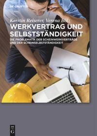 Werkvertrag und Selbstständigkeit