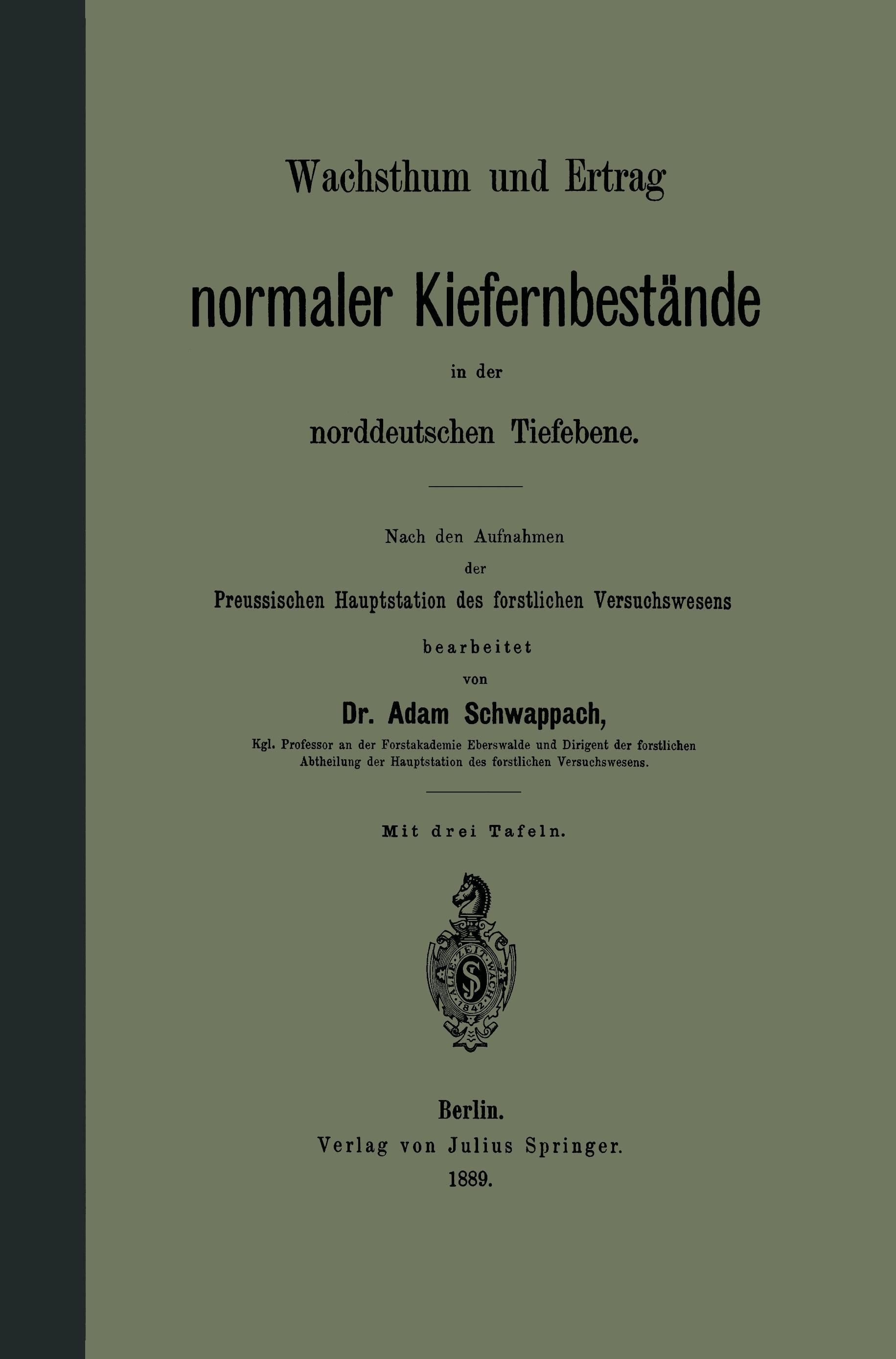 Wachsthum und Ertrag normaler Kiefernbestände in der norddeutschen Tiefebene