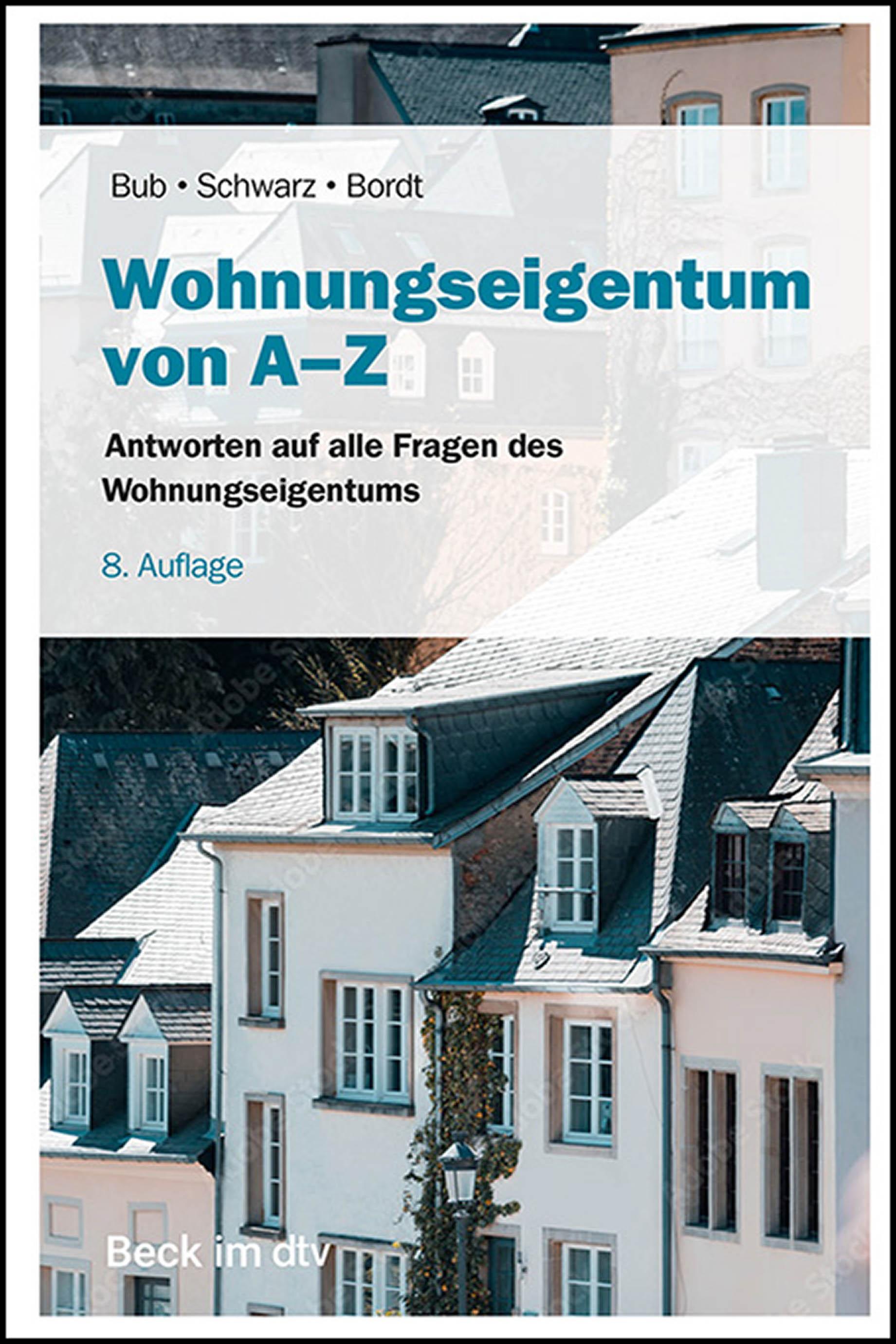 Wohnungseigentum von A-Z