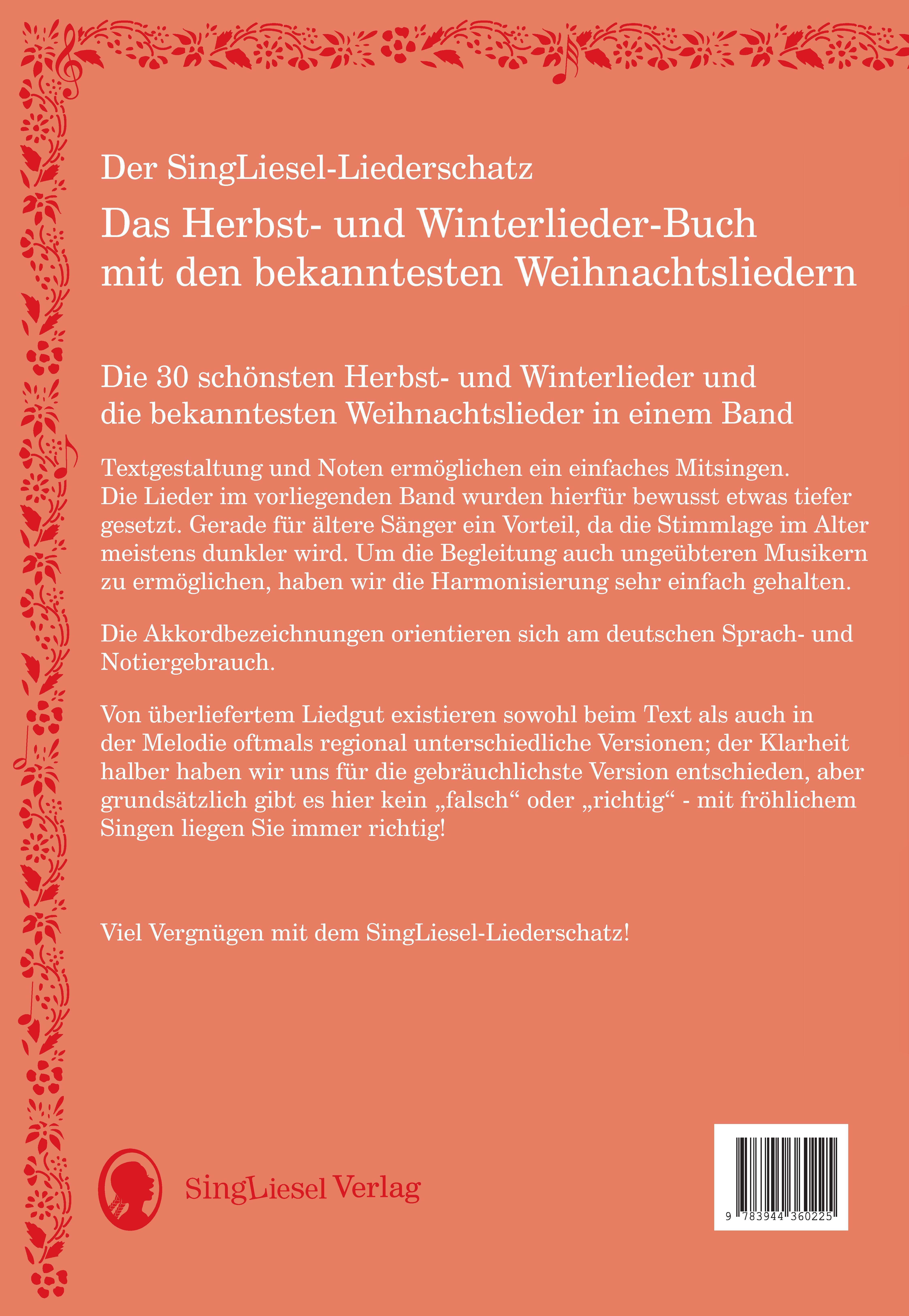 Der SingLiesel-Liederschatz: Die schönsten Herbst- und Winterlieder mit allen bekannten Weihnachtslieder - Das Liederbuch