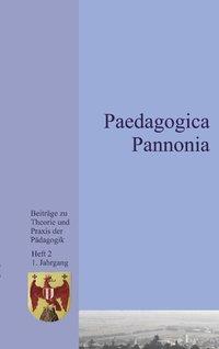 Paedagogica Pannonia Band II