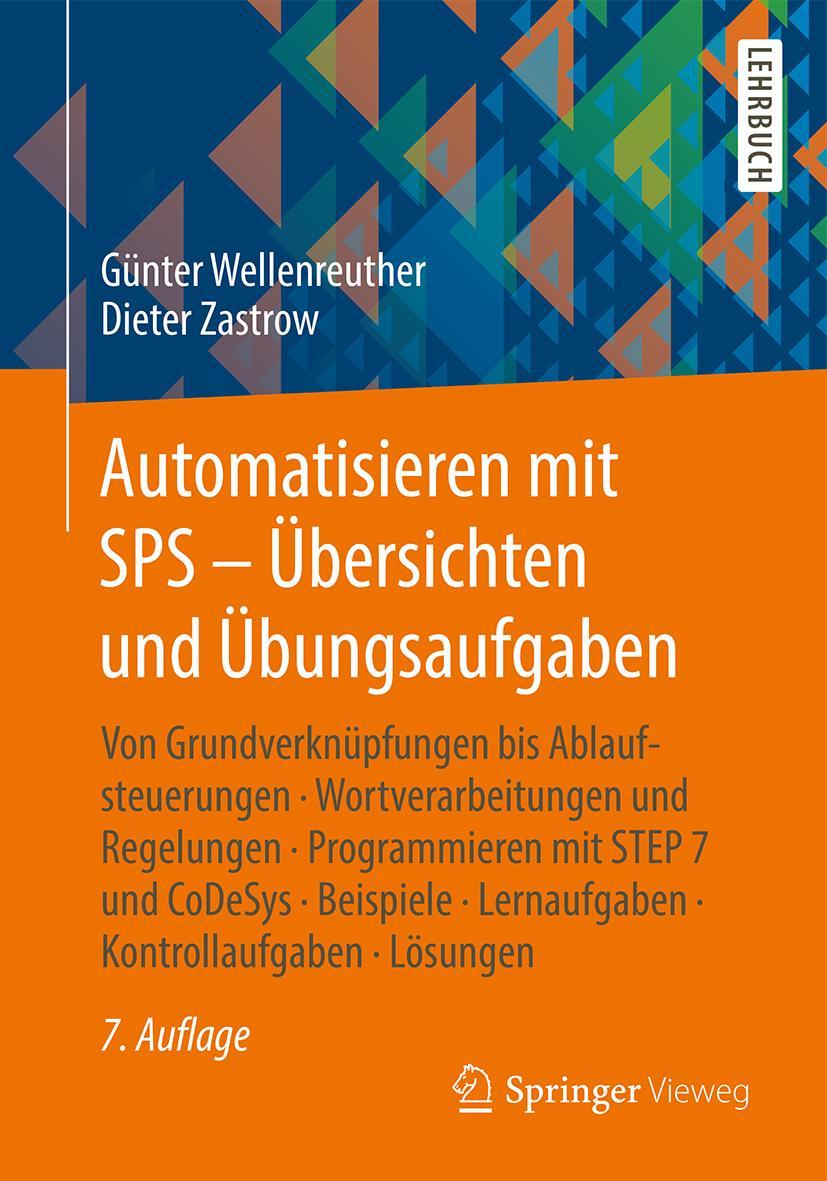 Automatisieren mit SPS - Übersichten und Übungsaufgaben