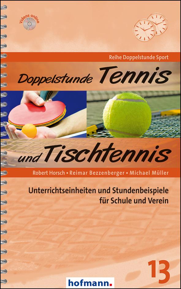 Doppelstunde Tennis / Tischtennis