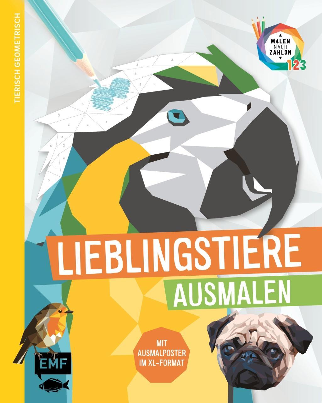 Tierisch geometrisch - Malen nach Zahlen: Lieblingstiere ausmalen