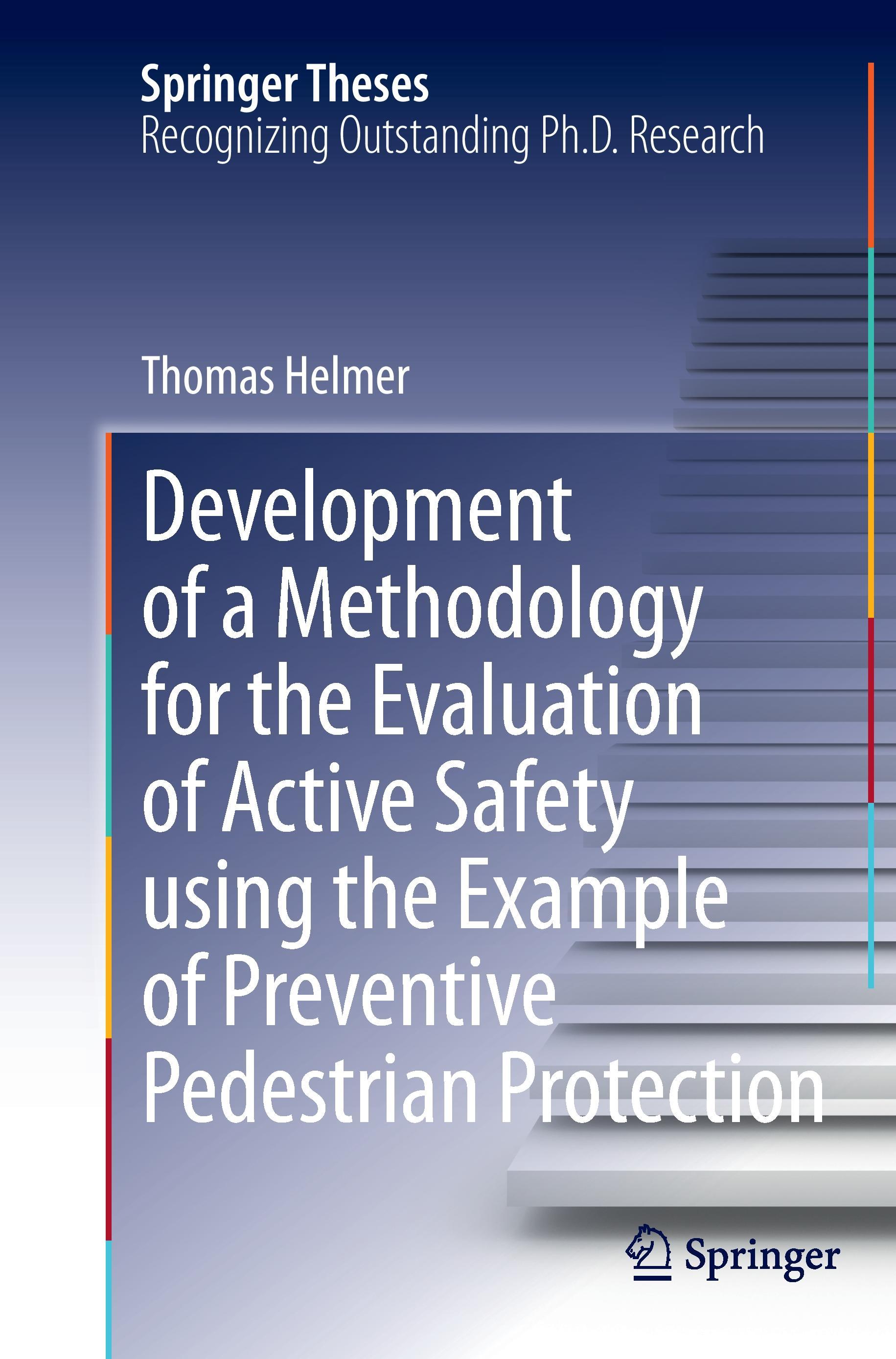 Development of a Methodology for the Evaluation of Active Safety using the Example of Preventive Pedestrian Protection