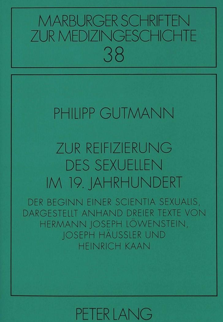 Zur Reifizierung des Sexuellen im 19. Jahrhundert