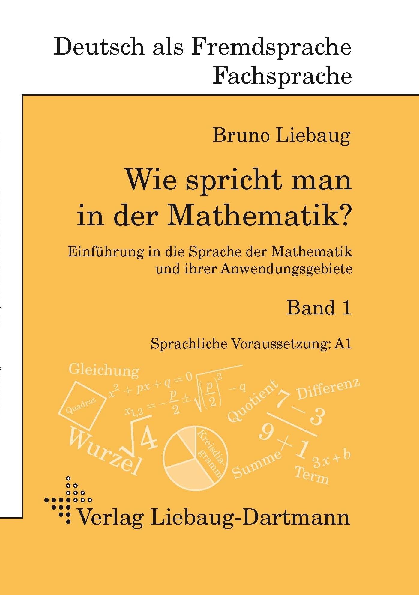 Wie spricht man in der Mathematik? Bd. 1