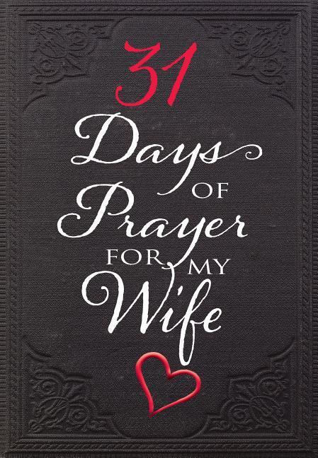 31 Days of Prayer for My Wife