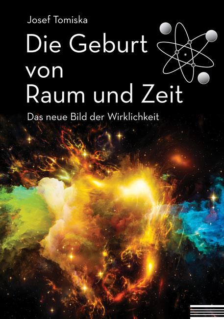 Die Geburt von Raum und Zeit