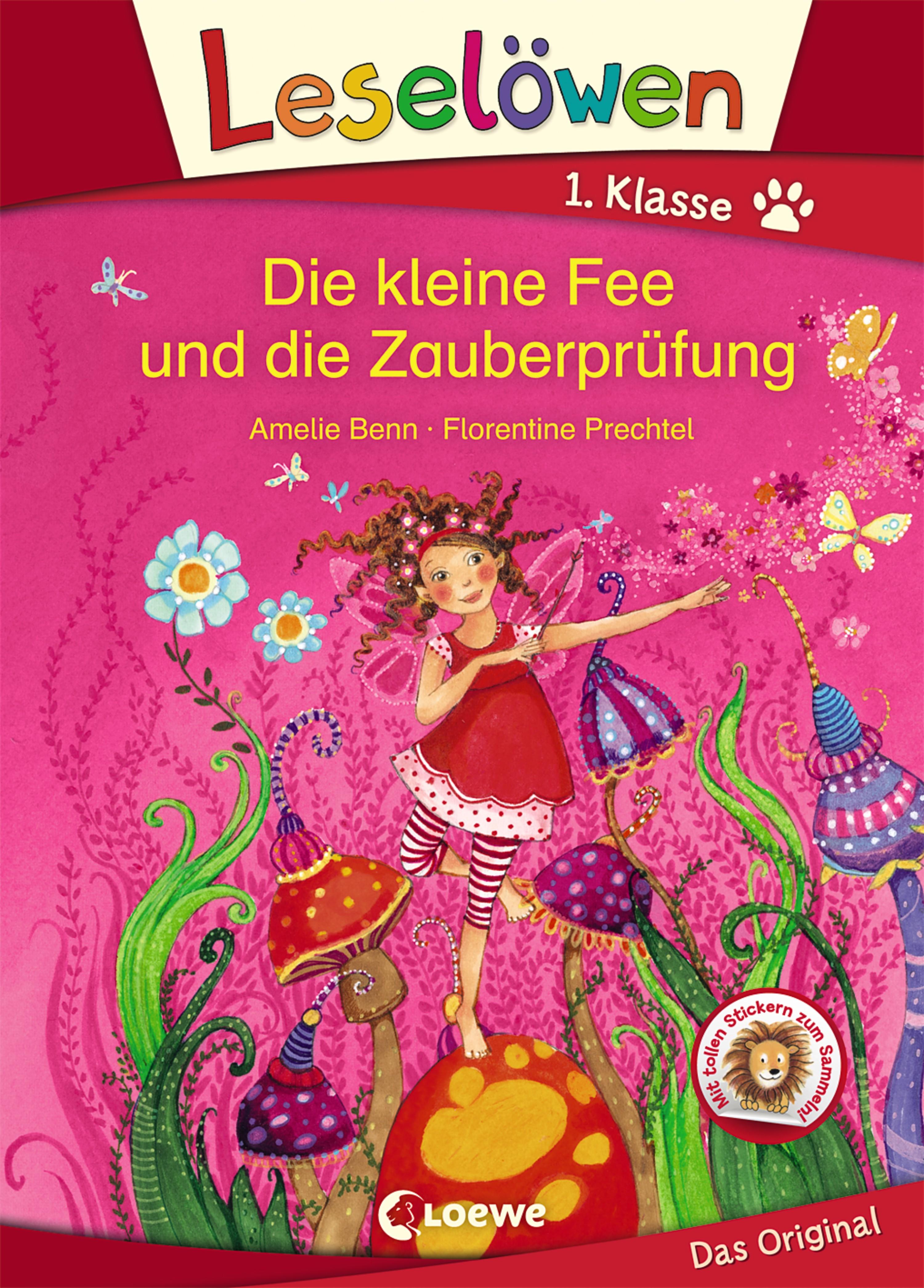 Leselöwen 1. Klasse - Die kleine Fee und die Zauberprüfung