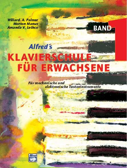 Alfred's Klavierschule für Erwachsene 1