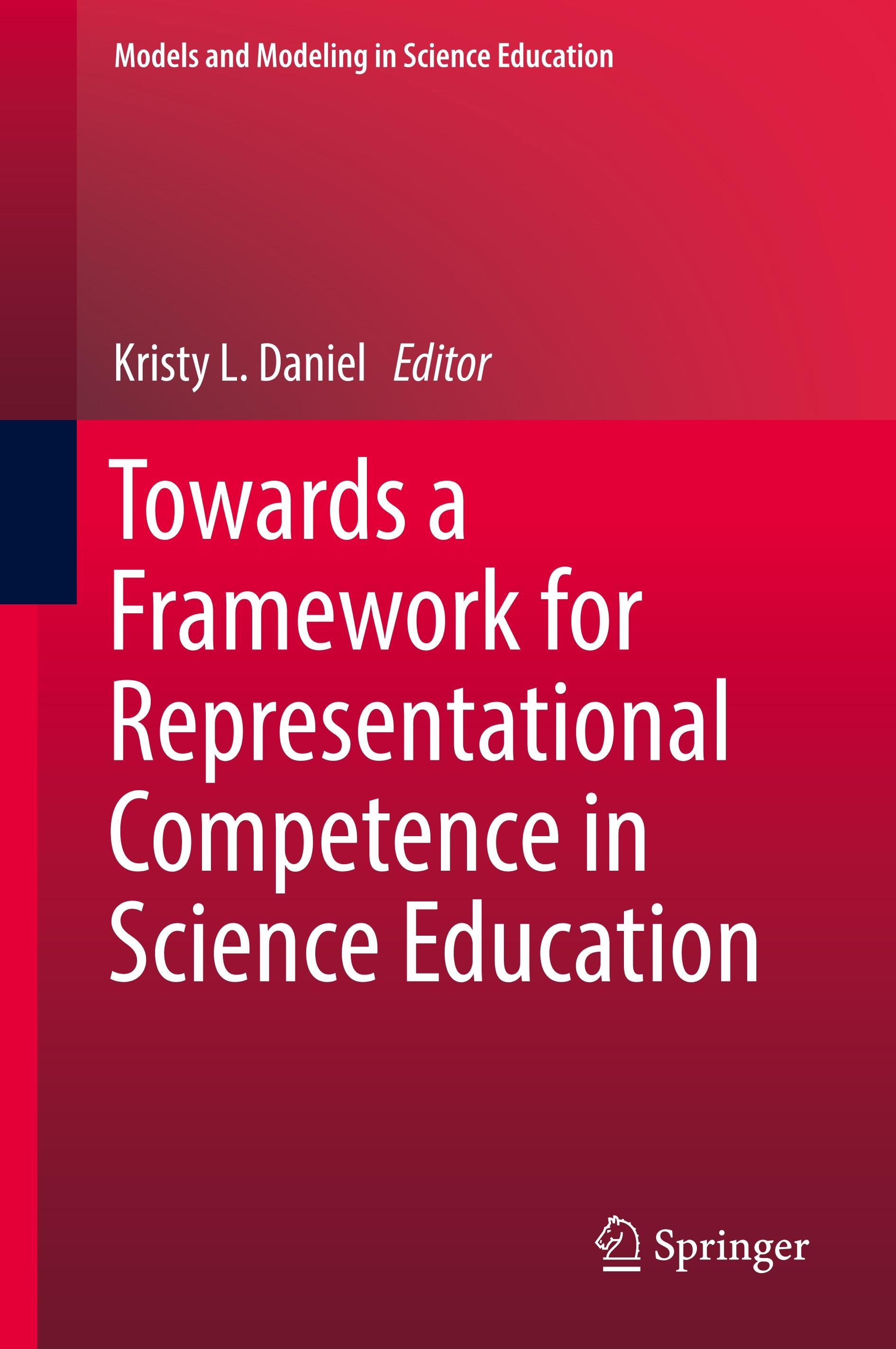 Towards a Framework for Representational Competence in Science Education