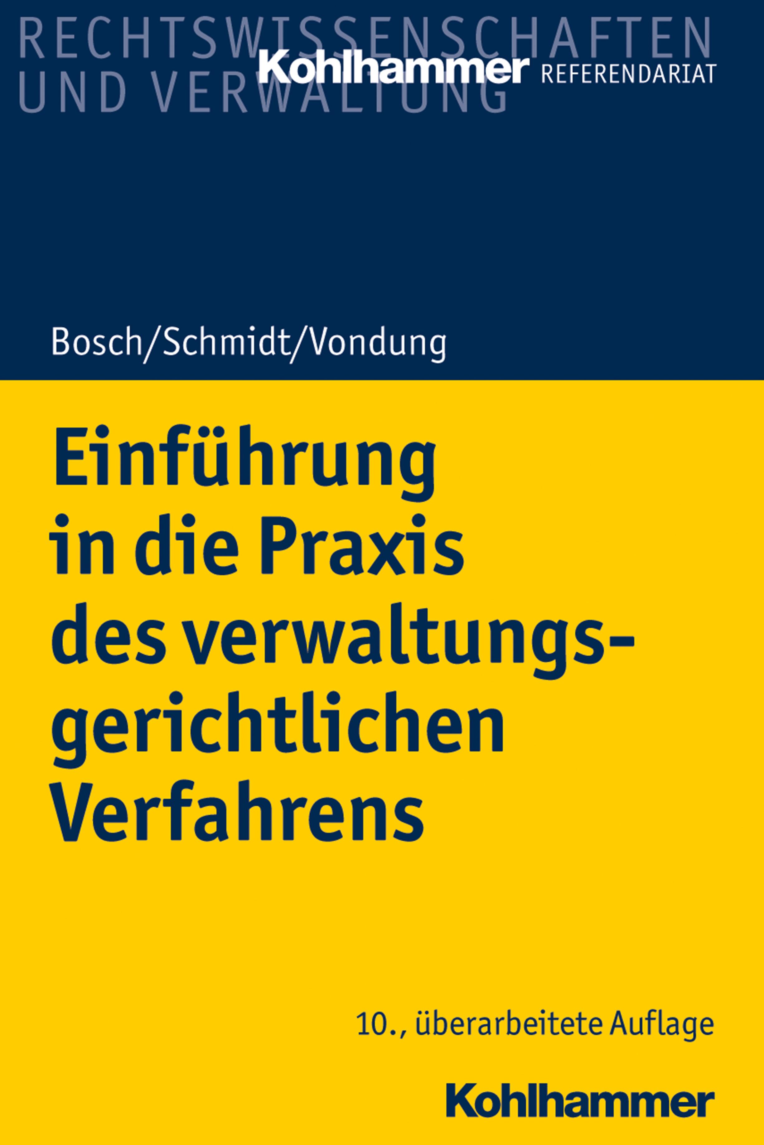 Einführung in die Praxis des verwaltungsgerichtlichen Verfahrens