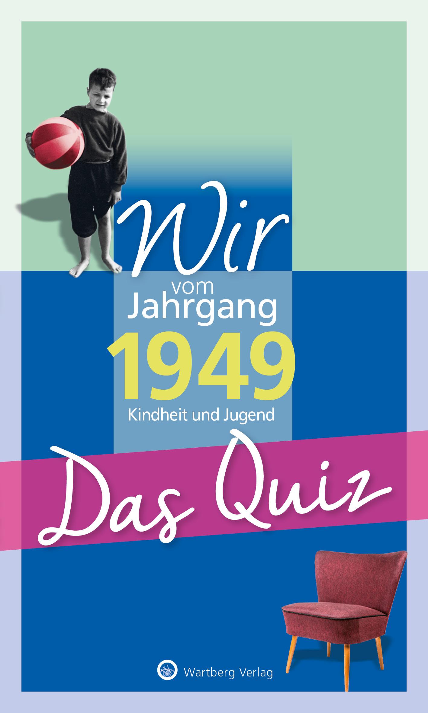 Wir vom Jahrgang 1949 - Das Quiz