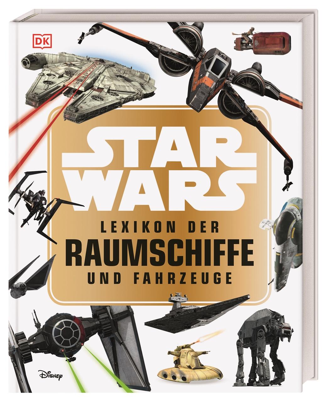 Star Wars(TM) Lexikon der Raumschiffe und Fahrzeuge