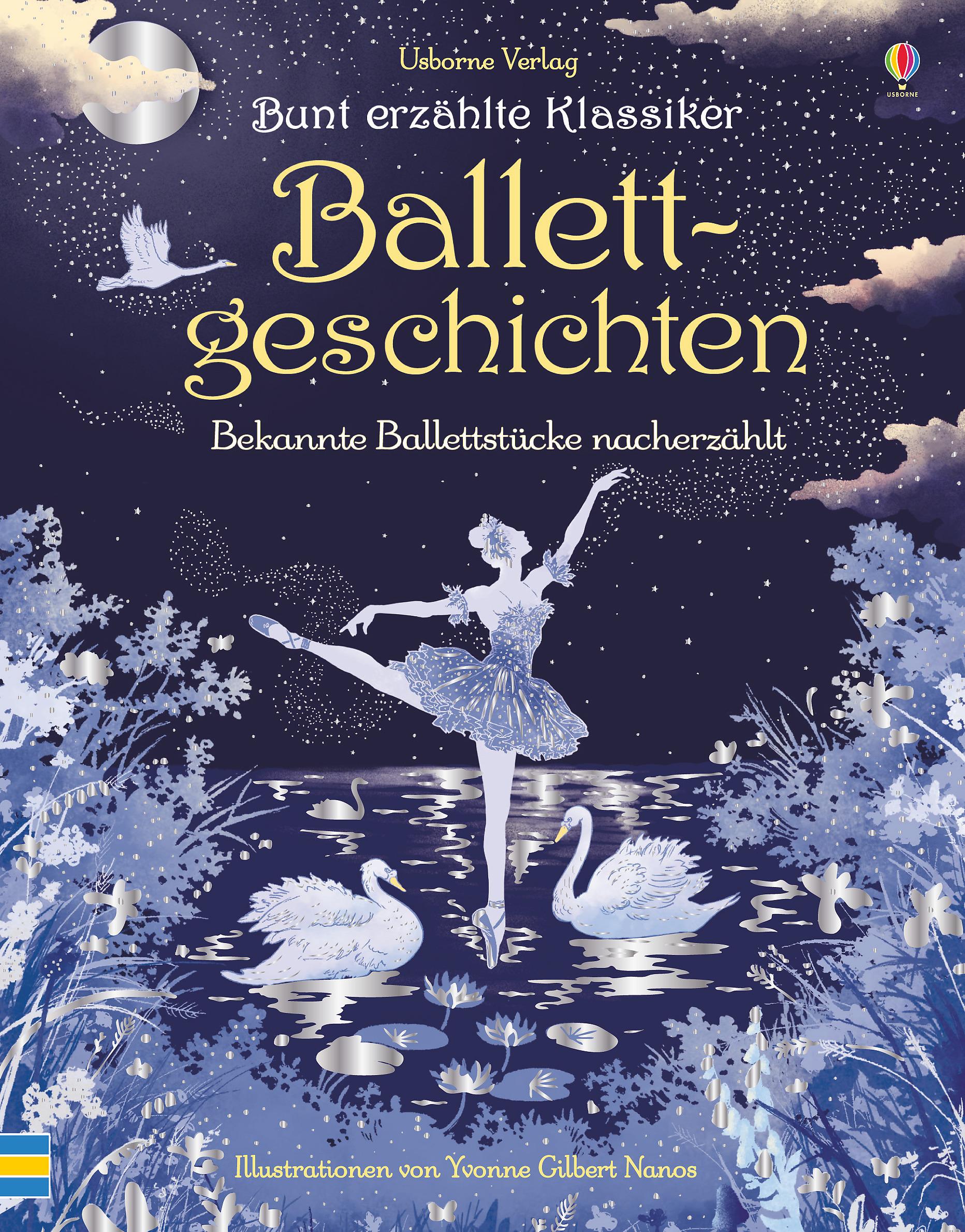 Bunt erzählte Klassiker: Ballettgeschichten