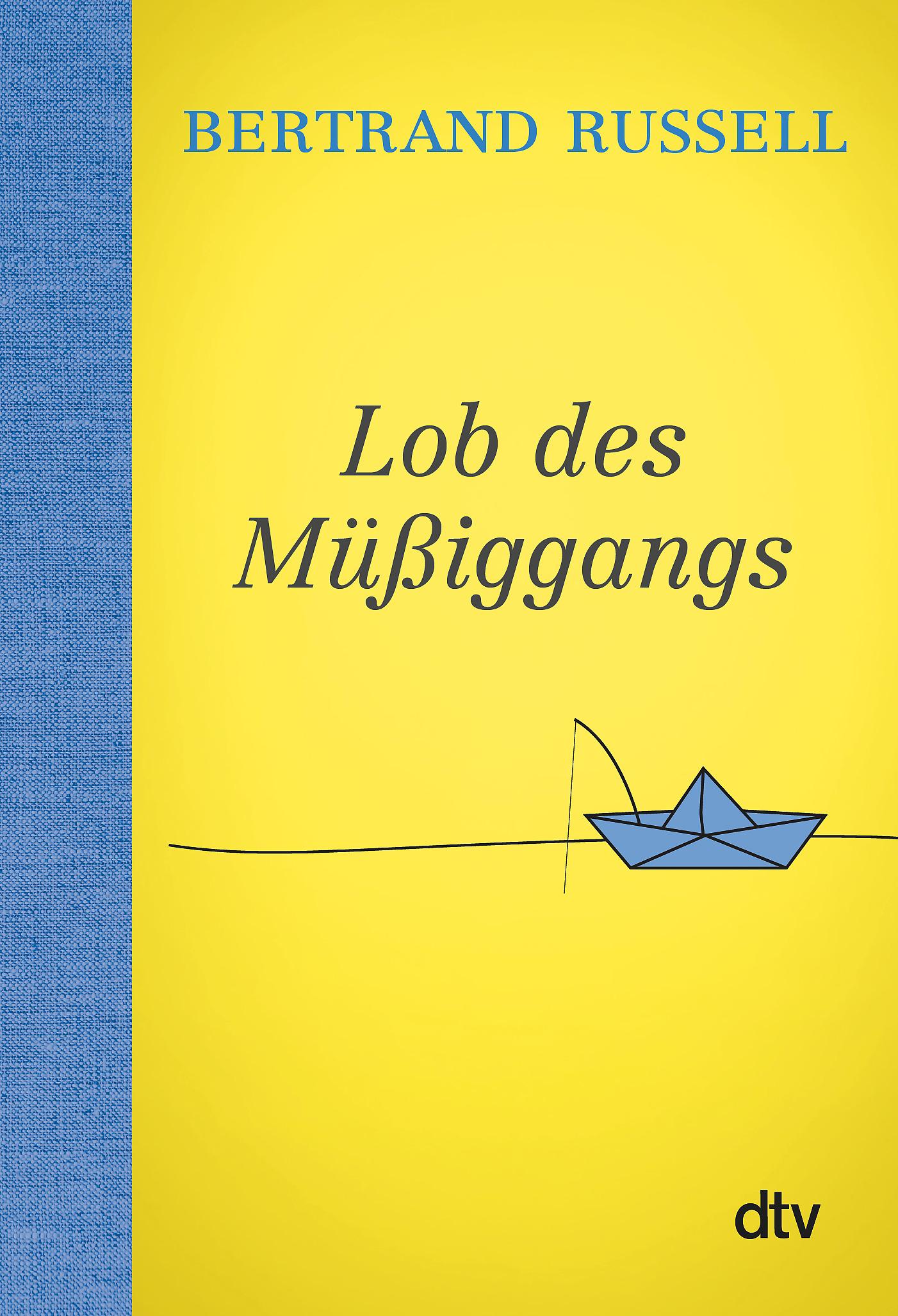 Lob des Müßiggangs