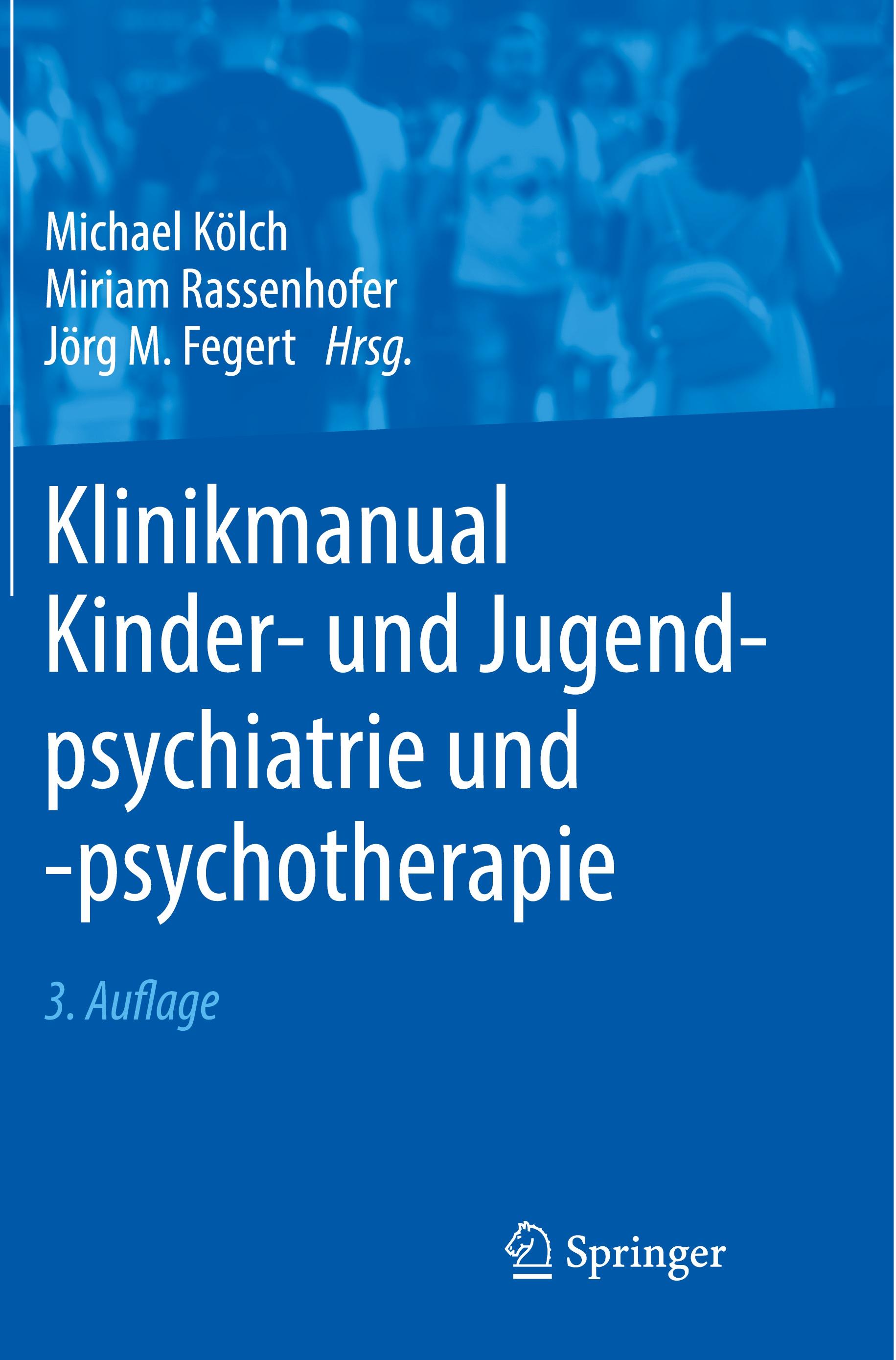 Klinikmanual Kinder- und Jugendpsychiatrie und -psychotherapie