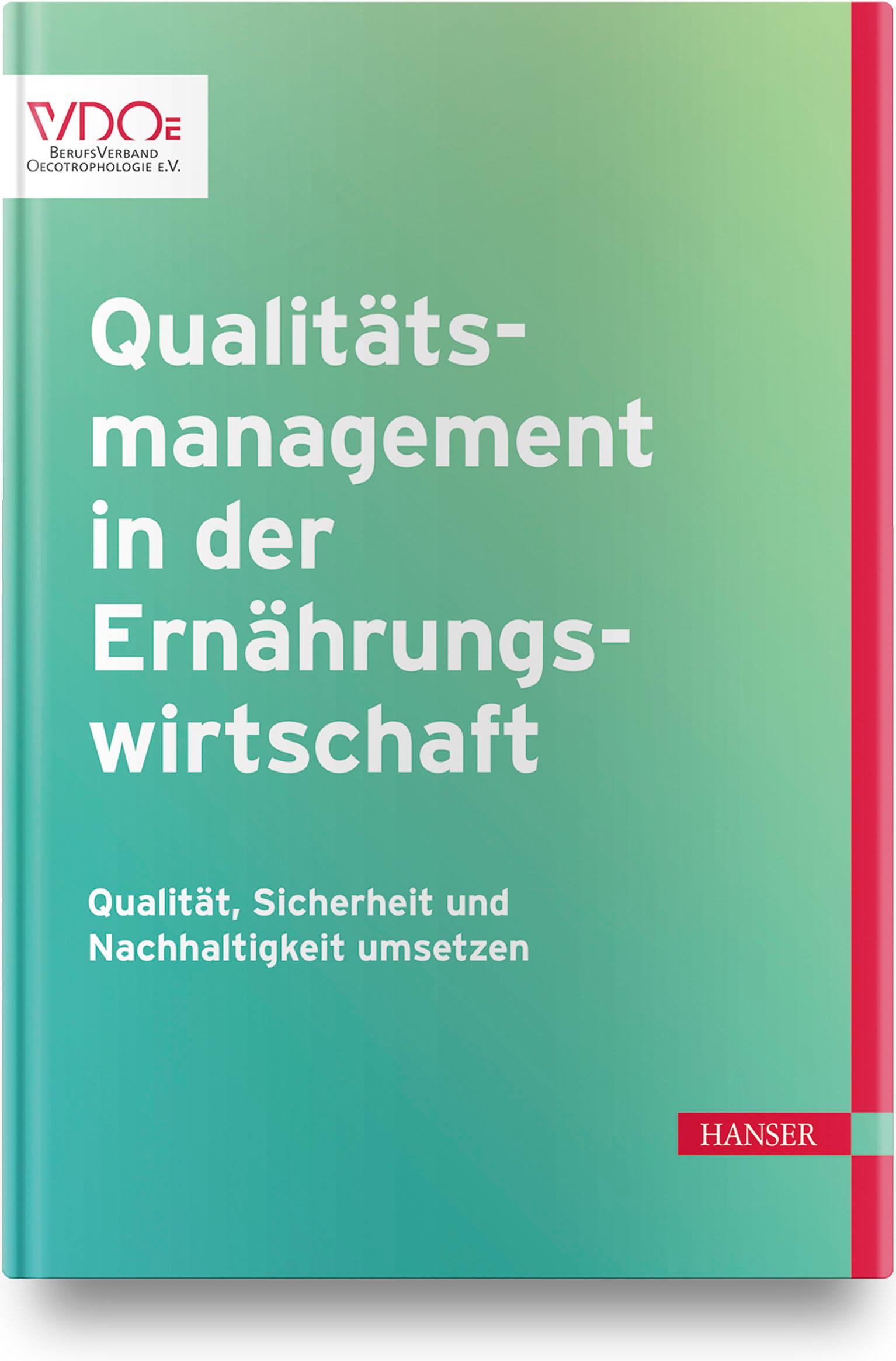 Qualitätsmanagement in der Ernährungswirtschaft