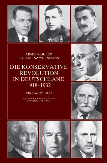 Die Konservative Revolution in Deutschland 1918 - 1932