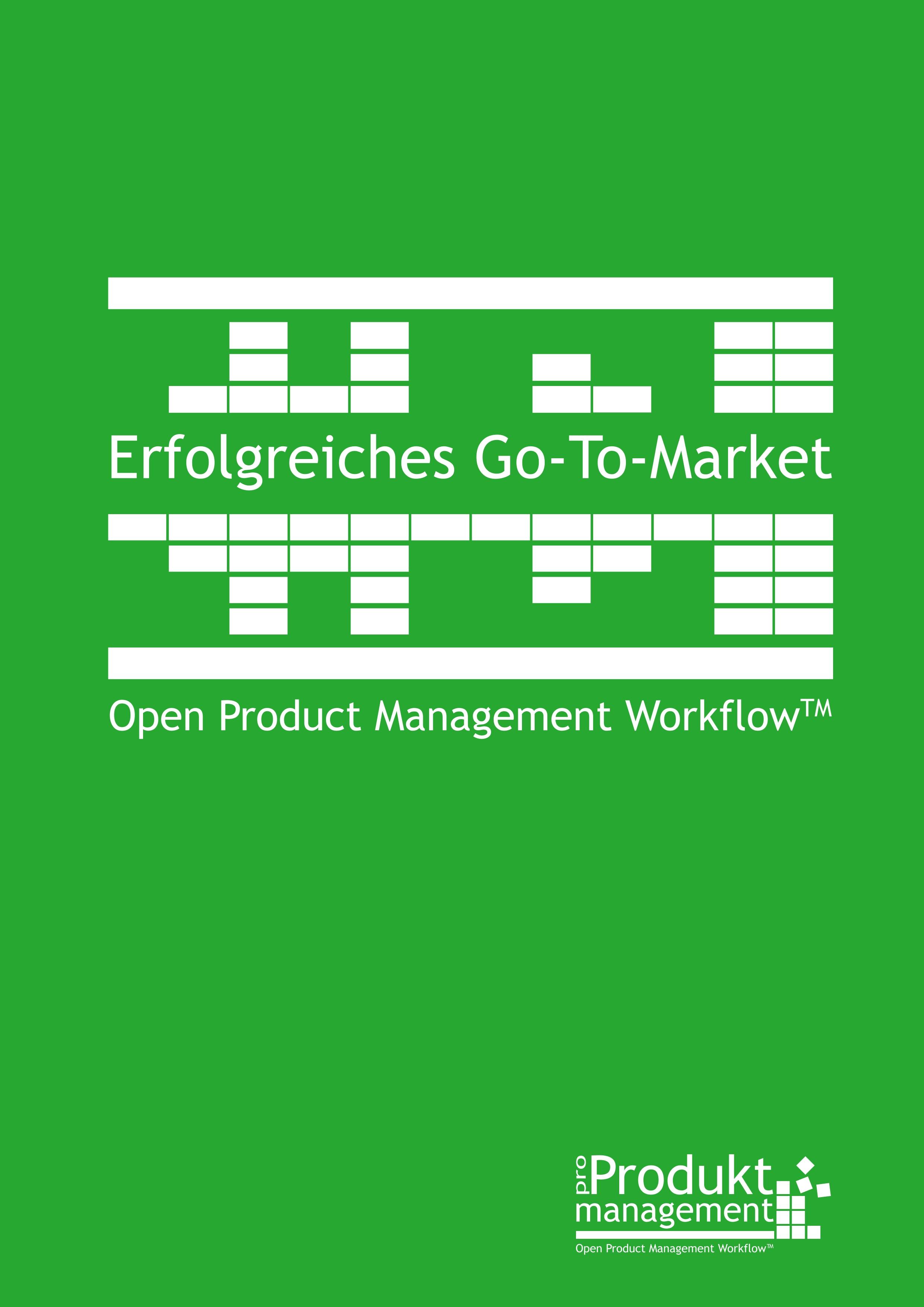 Erfolgreiches Go-to-Market nach Open Product Management Workflow