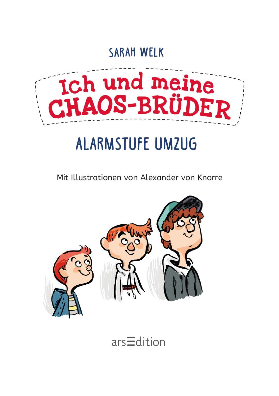 Ich und meine Chaos-Brüder - Alarmstufe Umzug (Ich und meine Chaos-Brüder 1)