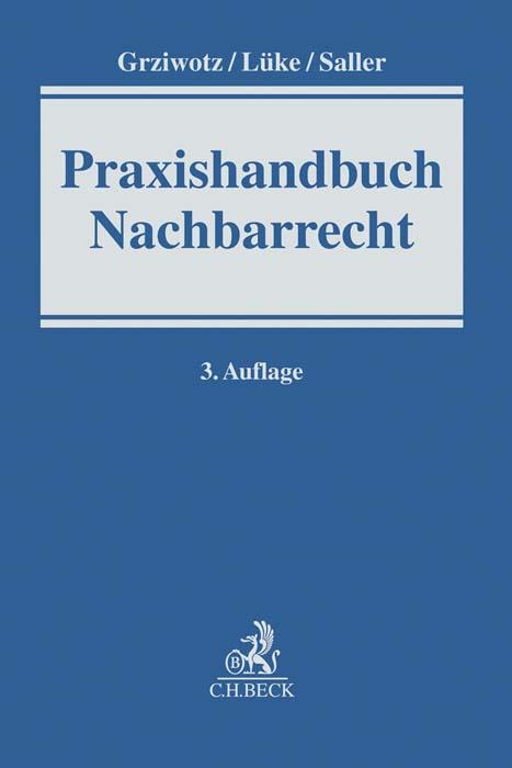 Praxishandbuch Nachbarrecht