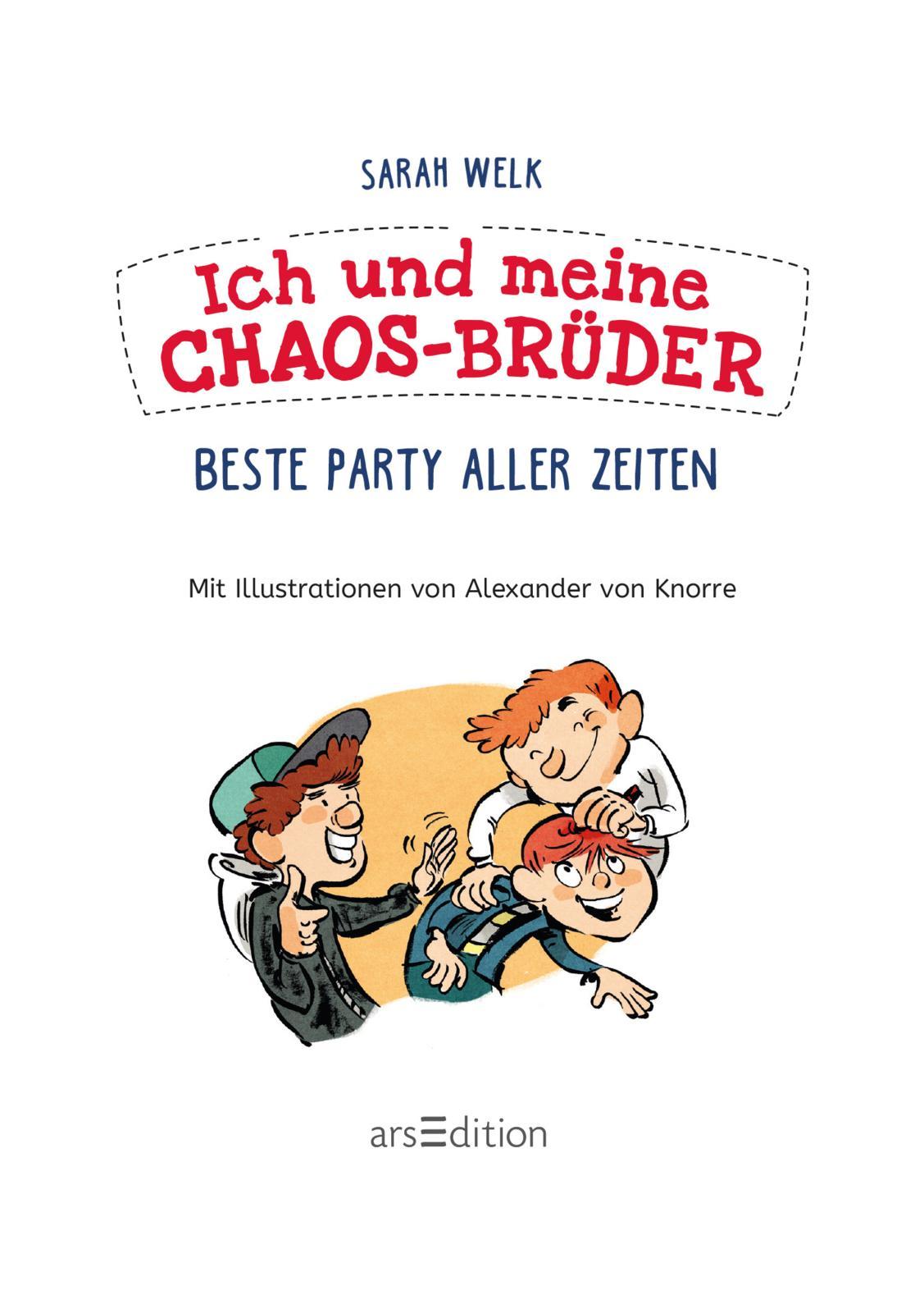 Ich und meine Chaos-Brüder - Beste Party aller Zeiten (Ich und meine Chaos-Brüder 3)