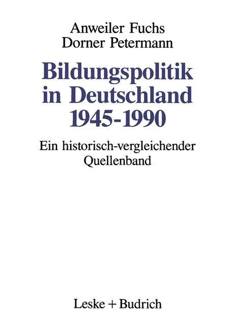 Bildungspolitik in Deutschland 1945¿1990