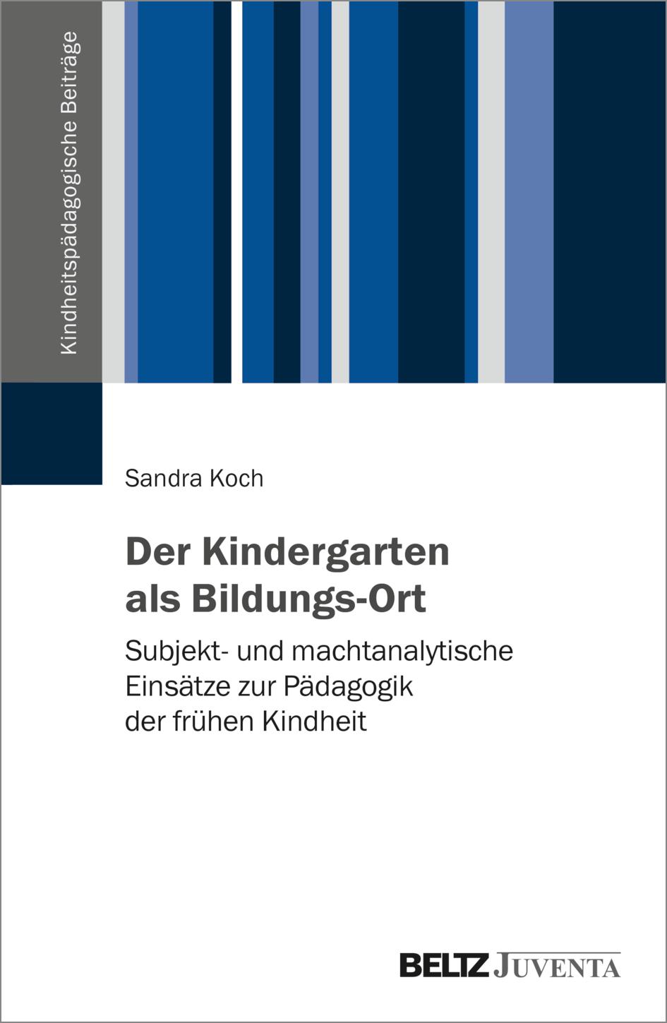 Der Kindergarten als Bildungs-Ort