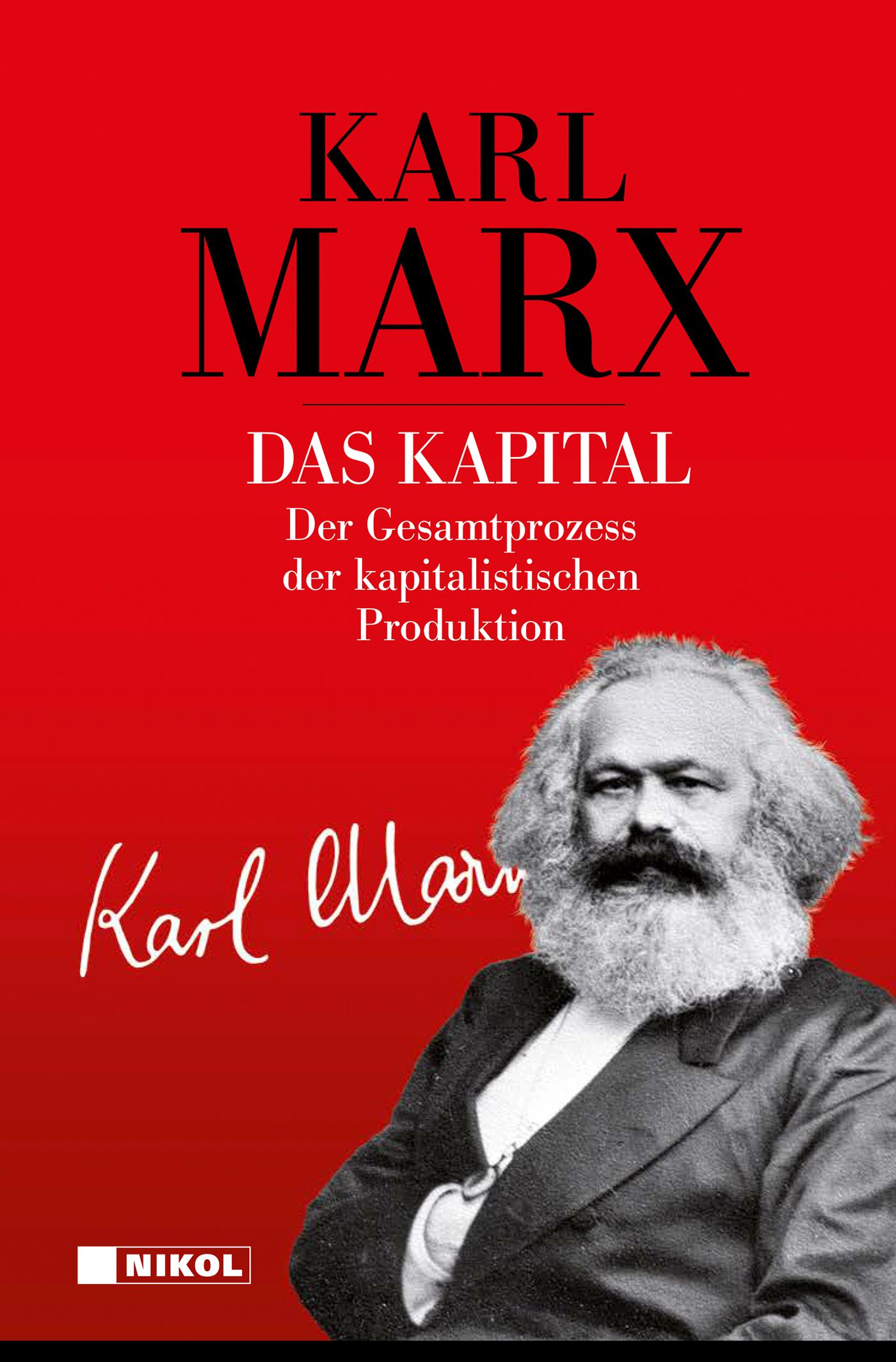 Das Kapital (Vollständige Gesamtausgabe)