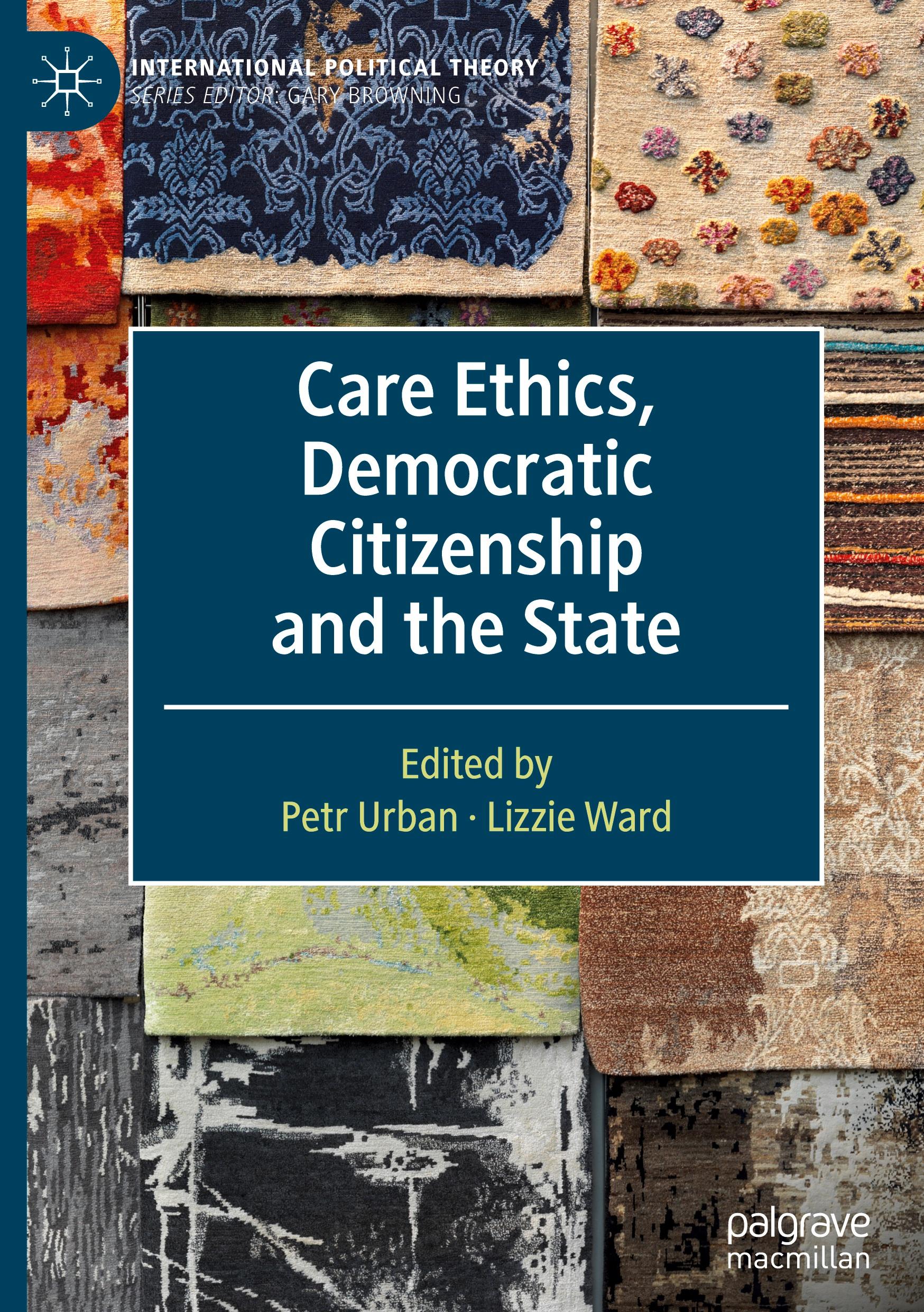 Care Ethics, Democratic Citizenship and the State