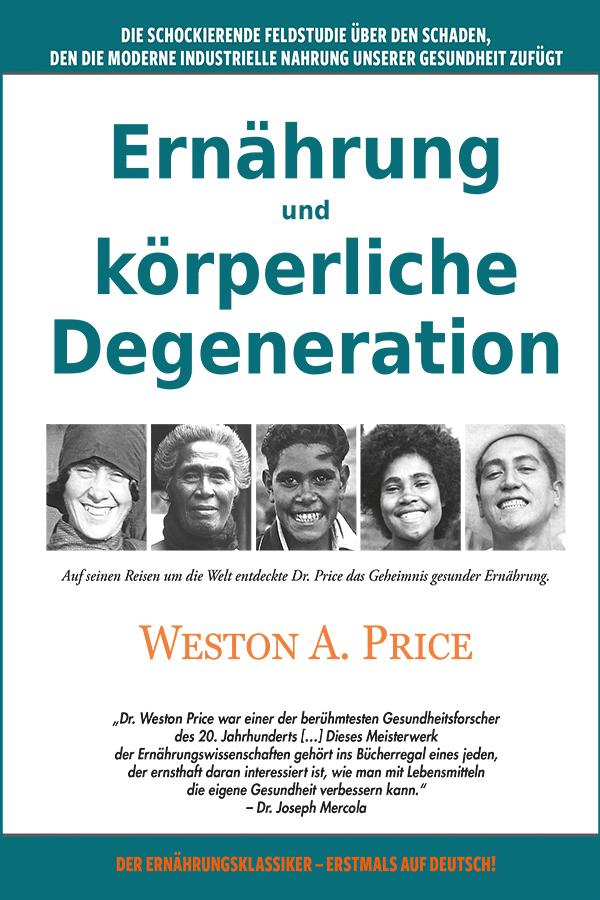 Ernährung und körperliche Degeneration