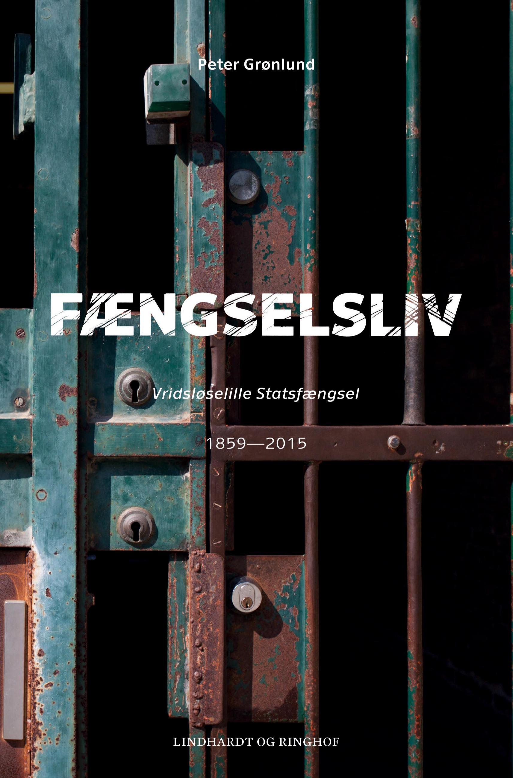 Fængselsliv - Vridsløselille Statsfængsel