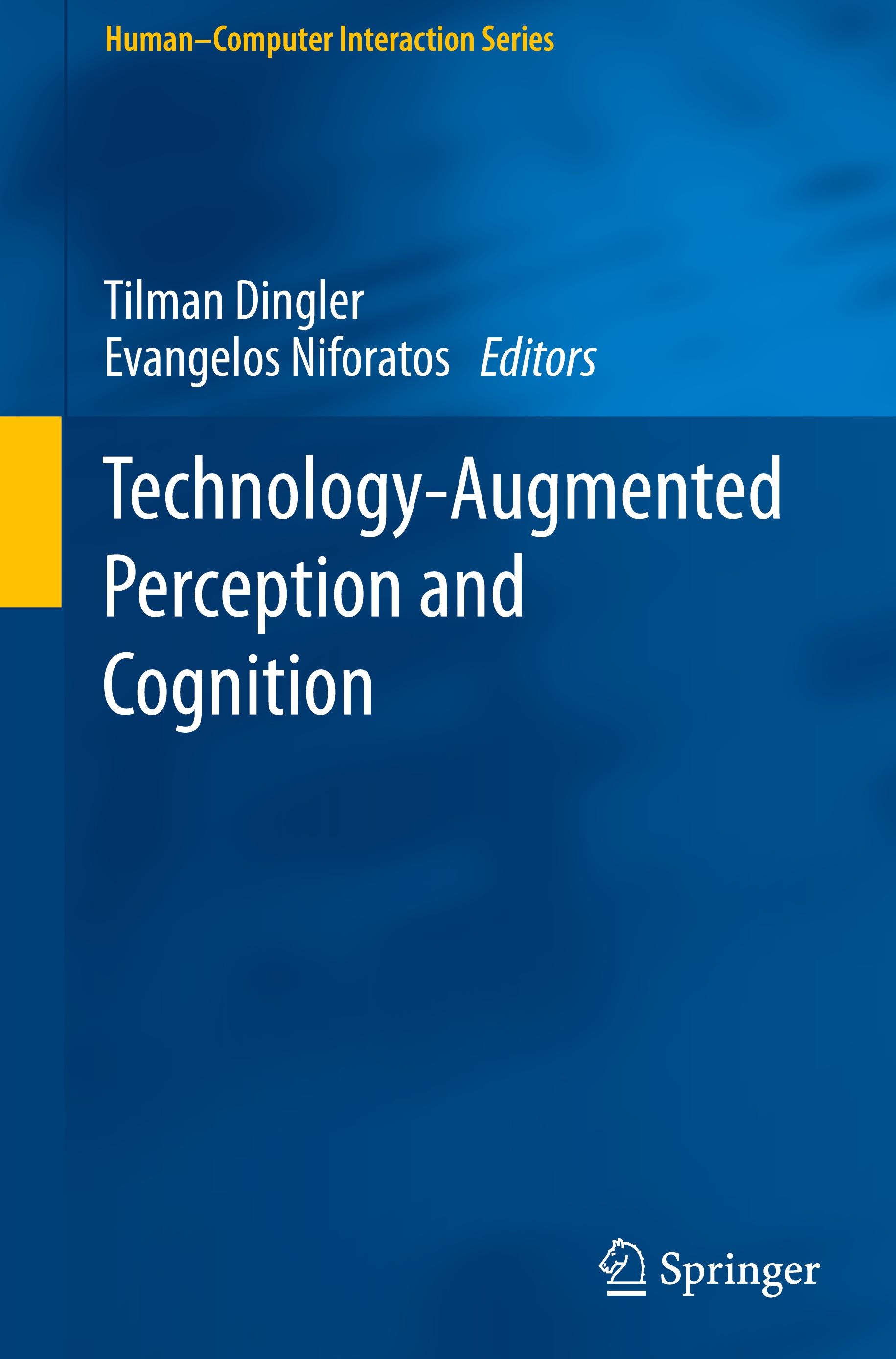 Technology-Augmented Perception and Cognition