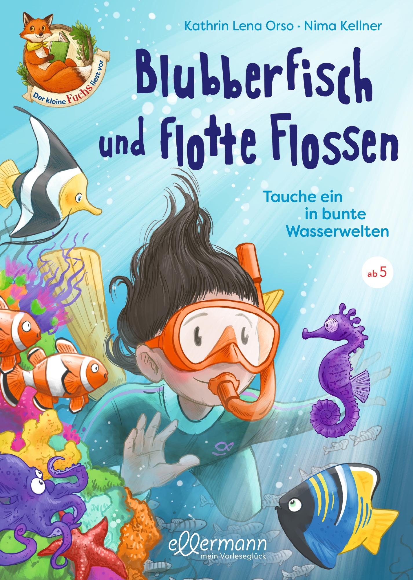 Der kleine Fuchs liest vor. Blubberfisch und flotte Flossen