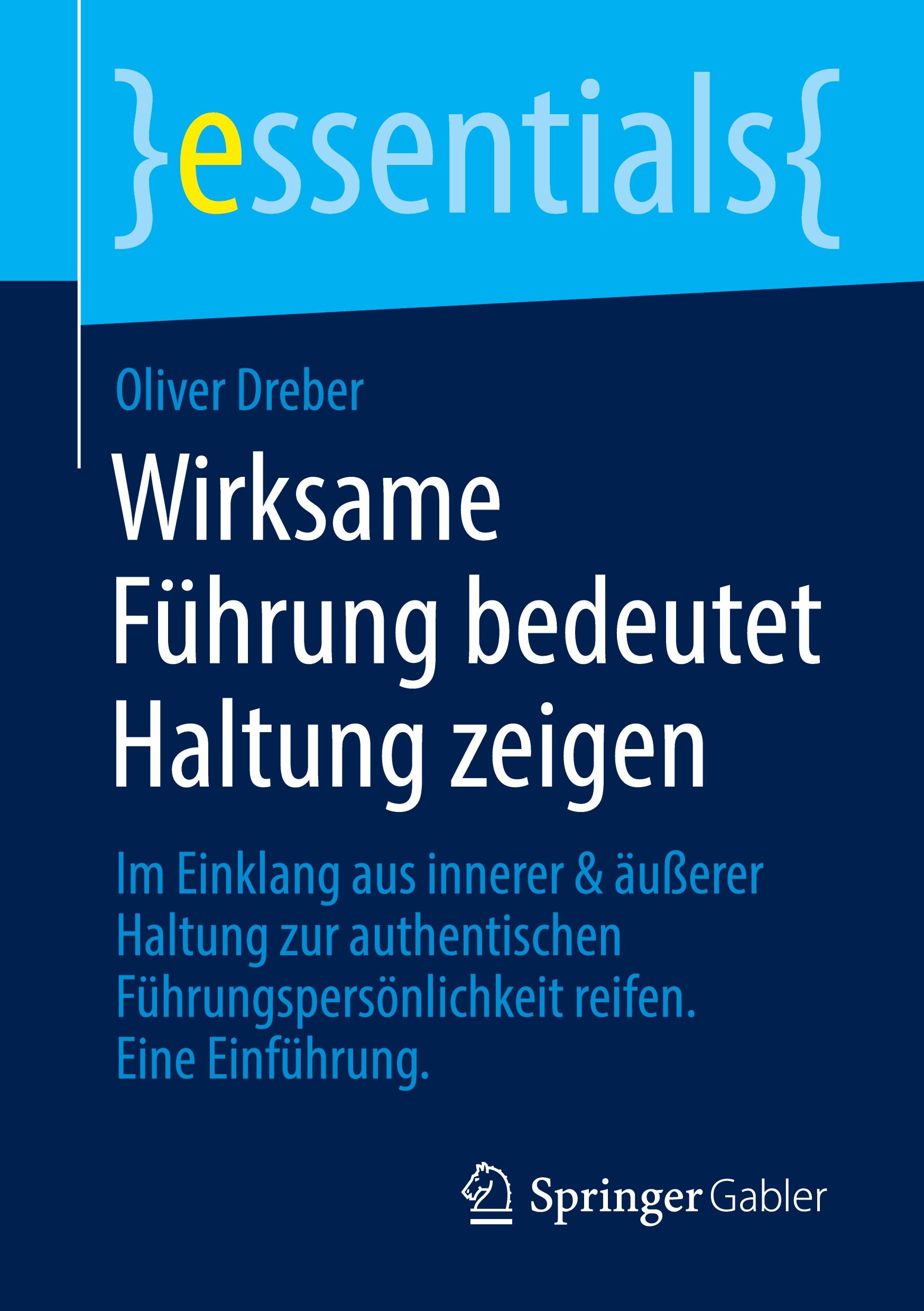 Wirksame Führung bedeutet Haltung zeigen