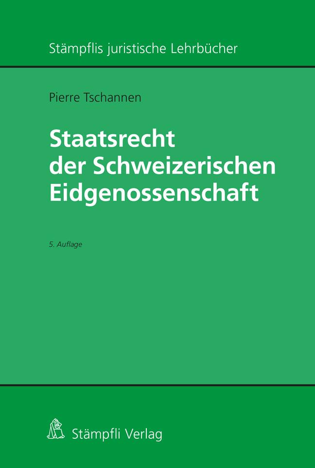 Staatsrecht der Schweizerischen Eidgenossenschaft